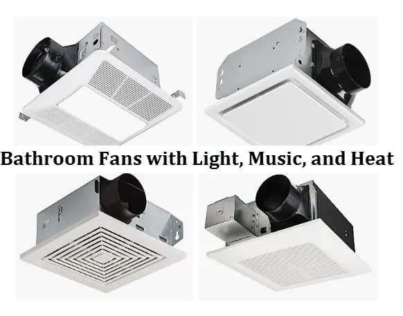 Image of Best Bathroom Fans with Light, Heat, and Music respectively.